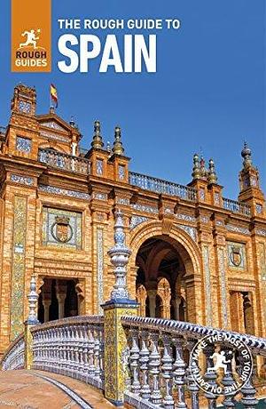 The Rough Guide to Spain by Rough Guides, Rough Guides