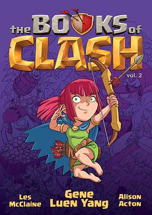 The Books of Clash Vol. 2 by Alison Acton, Gene Luen Yang