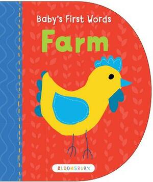Baby's First Words: Farm by Bloomsbury