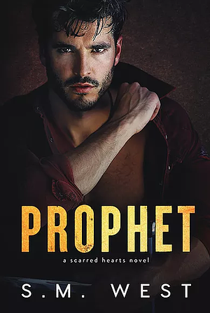 Prophet by S.M. West