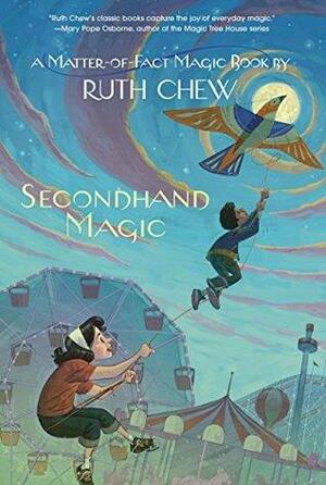 Secondhand Magic by Ruth Chew