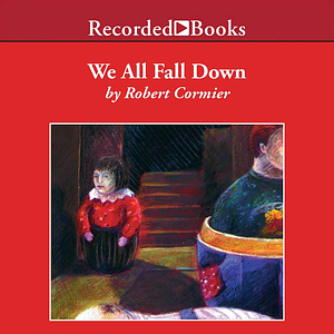 We All Fall Down by Robert Cormier