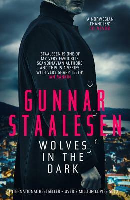 Wolves in the Dark by Gunnar Staalesen