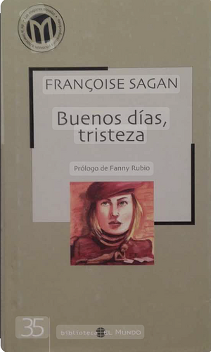 Buenos días, tristeza by Françoise Sagan