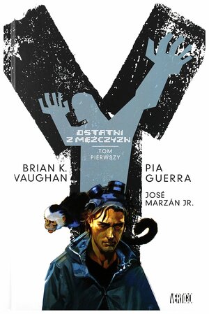 Y: Ostatni z mężczyzn, Tom 1 by Brian K. Vaughan