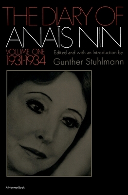 The Diary of Anaïs Nin, Vol. 1: 1931-1934 by Anaïs Nin
