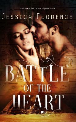 Battle of the Heart by Jessica Florence