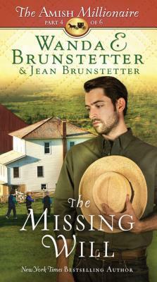 The Missing Will by Wanda E. Brunstetter, Jean Brunstetter