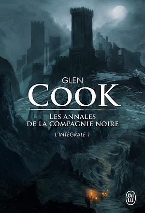 Les annales de la Compagnie noire - 1 by Glen Cook