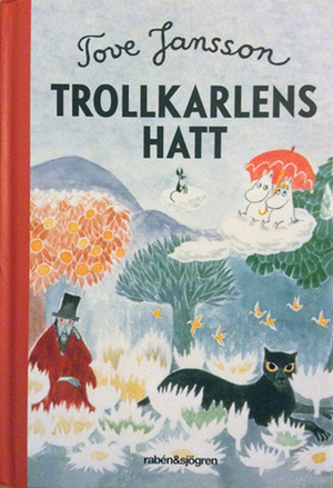 Trollkarlens Hatt by Tove Jansson