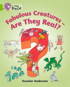 Fabulous Creatures: Are They Real? Workbook by Scoular Anderson