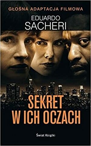 Sekret w ich oczach by Eduardo Sacheri