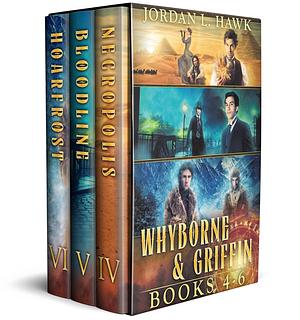 Whyborne and Griffin series Box Sets Books 4-6 by Jordan L. Hawk