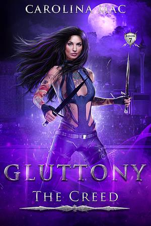 Gluttony: Seven Deadly Sins by Carolina Mac