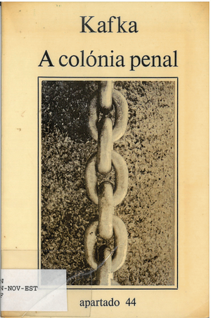 A Colónia Penal by Franz Kafka