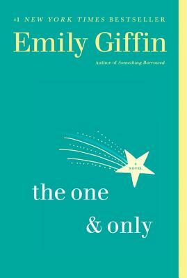 The One & Only by Emily Giffin