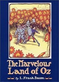 The Marvelous Land of Oz by Frank Baum, Frank Baum