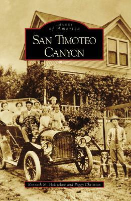 San Timoteo Canyon by Peggy Christian, Kenneth M. Holtzclaw