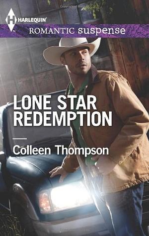 Lone Star Redemption by Colleen Thompson