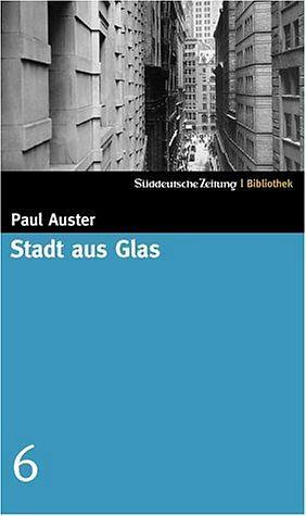 Stadt aus Glas by Paul Auster