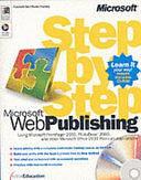 Microsoft Web Publishing Step by Step by Microsoft Press, ActiveEducation (Firm)