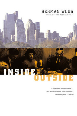 Inside, Outside by Herman Wouk