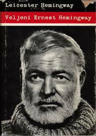 Veljeni Ernest Hemingway by Leicester Hemingway