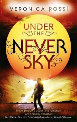 Under the Never Sky by Veronica Rossi