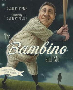 The Bambino and Me [With CD (Audio)] by Zachary Hyman