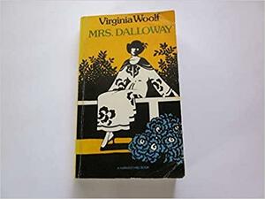 Mrs. Dalloway, Volume 2 by Virginia Woolf