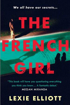 The French Girl by Lexie Elliott