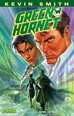 Kevin Smith's Green Hornet Volume 1: Sins of the Father by Kevin Smith