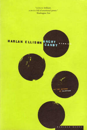 Angry Candy by Harlan Ellison