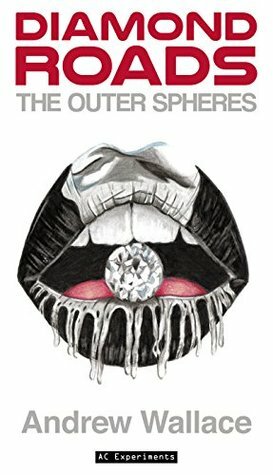The Outer Spheres (Diamond Roads Book 2) by Andrew Wallace