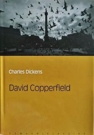 David Copperfield by Charles Dickens