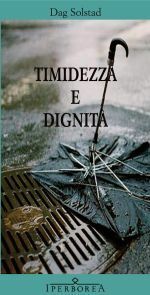 Timidezza e dignità by Dag Solstad