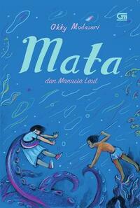 Mata Dan Manusia Laut by Okky Madasari