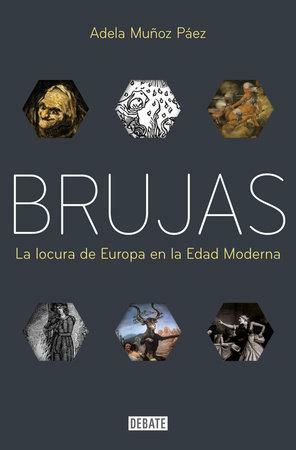 Brujas by Adela Muñoz Páez