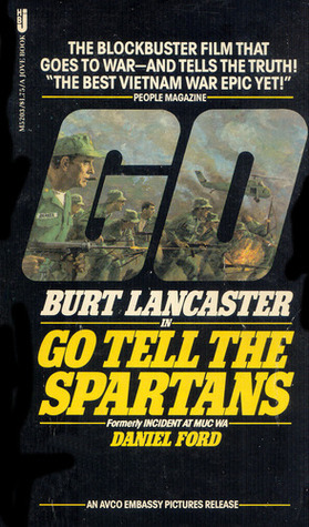 Go Tell The Spartans by Daniel Ford