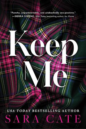 Keep Me by Sara Cate