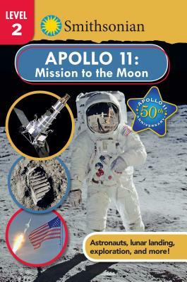 Smithsonian Reader: Apollo 11: Mission to the Moon by Courtney Acampora