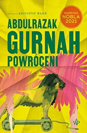 Powróceni by Abdulrazak Gurnah