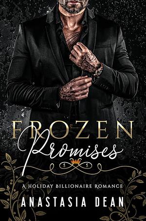 Frozen Promises by Anastasia Dean