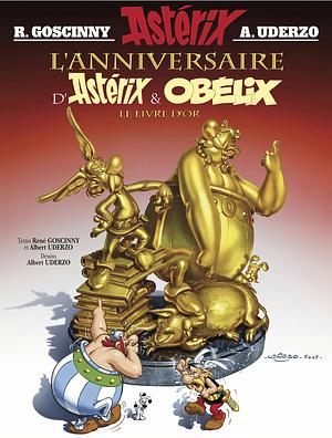 Astérix, tome 34 : L'anniversaire d'Astérix et Obélix by René Goscinny