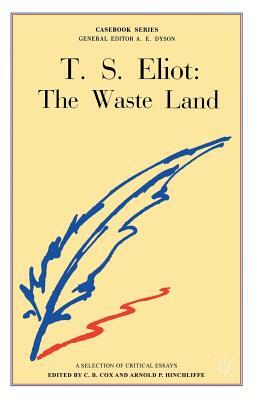 T.S. Eliot: The Waste Land by 