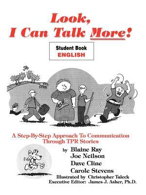 Look, I Can Talk More! English Student Book by Blaine Ray