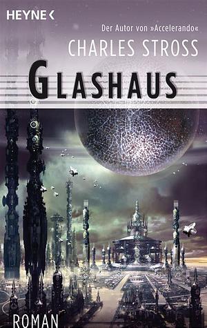 Glashaus by Charles Stross
