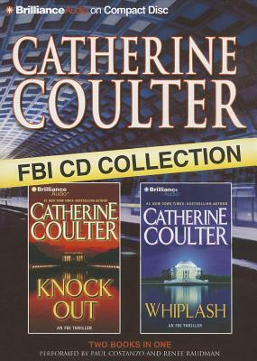 Catherine Coulter FBI CD Collection: Knockout, Whiplash by Catherine Coulter