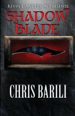 Shadow Blade by Chris Barili