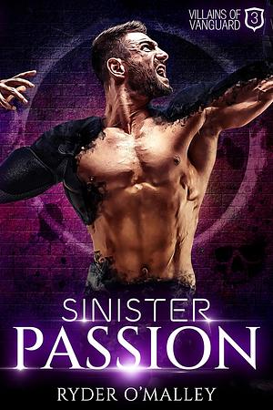 Sinister Passion by Ryder O'Malley